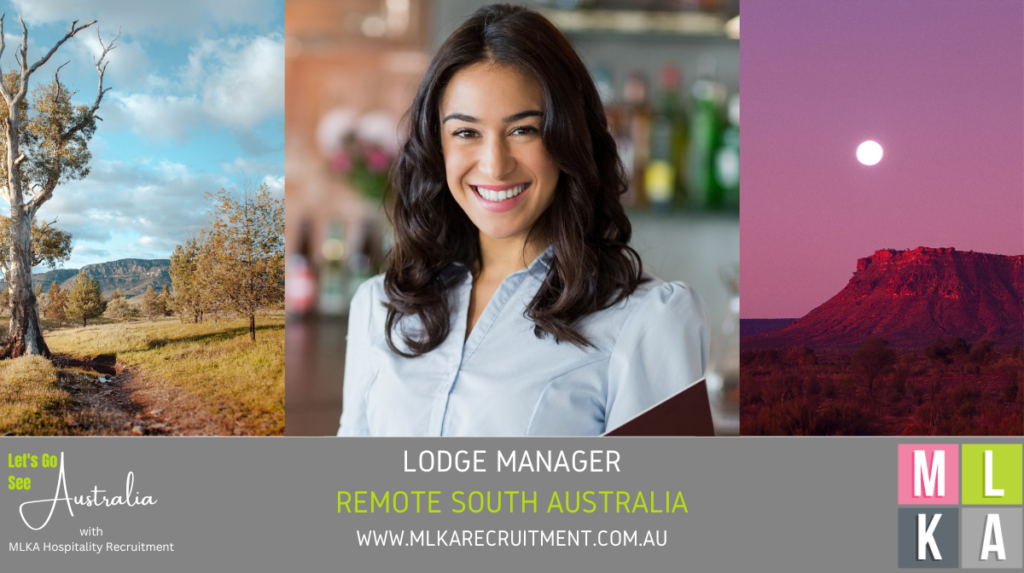 MLKA Live In Lodge Manager – Luxury Wilderness Lodge – South Australia