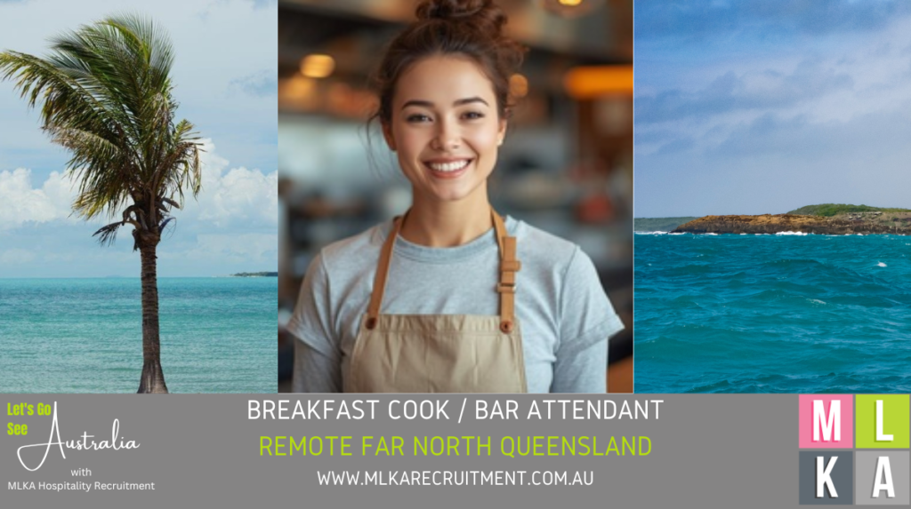 MLKA-Live-in-Cook-Bar-Attendant-Vacancy-Far-North-Queensland