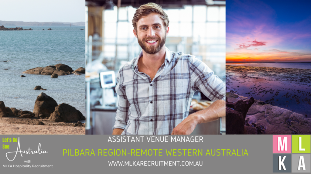 MLKA Live In Assistant Venue Manager - Pilbara Region, Remote Western Australia