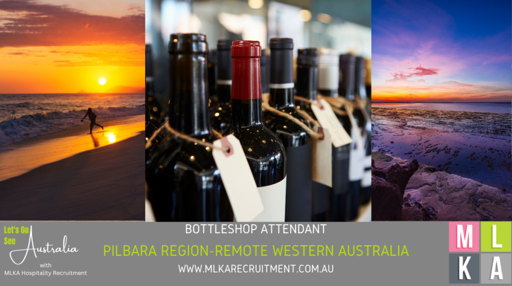 MLKA Live In Bottleshop Attendants-Pilbara Region-Remote Western Australia