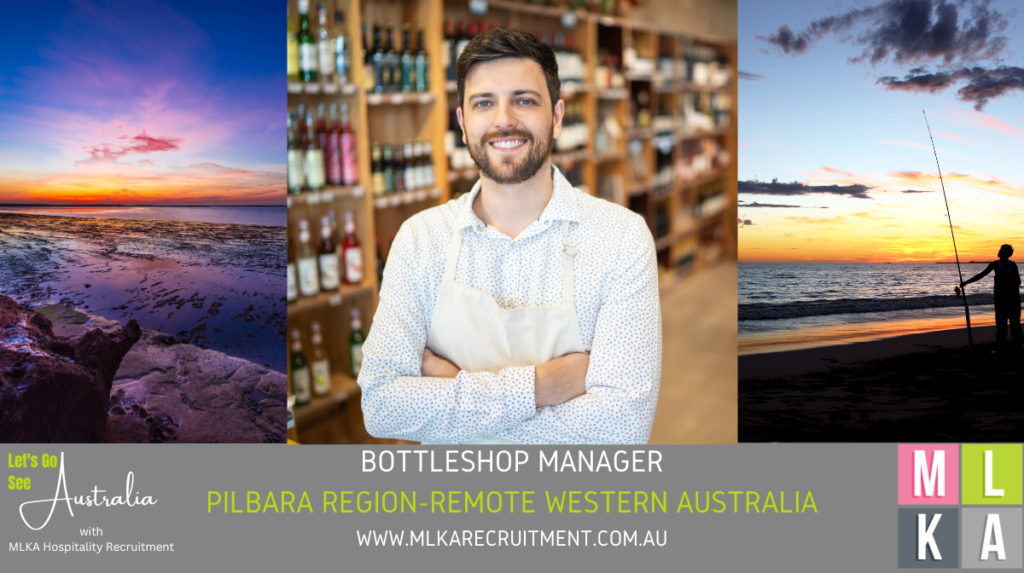 MLKA Live In Bottleshop Manager Vacancy - Pilbara Region, Remote Western Australia