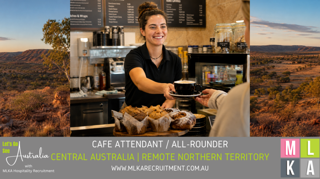 MLKA Live In Cafe Attendant All-Rounder Vacancy - Central Australia - Remote Northern Territory