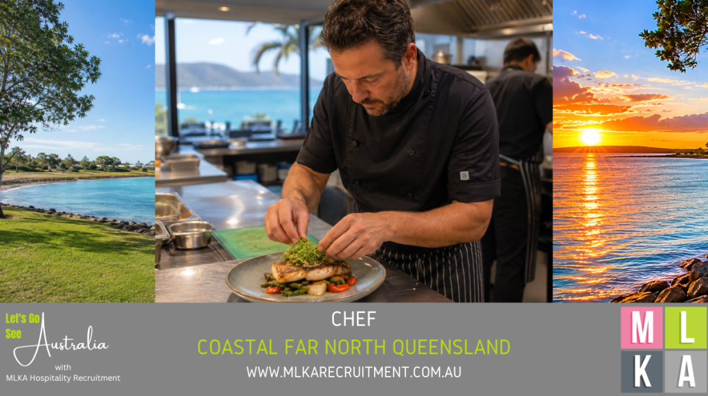 MLKA Live In Chef Vacancy - Coastal Far North Queensland