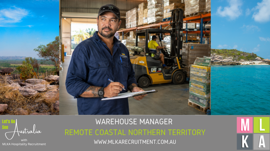 MLKA Live In Warehouse Manager Vacancy - Remote Coastal Northern Territory
