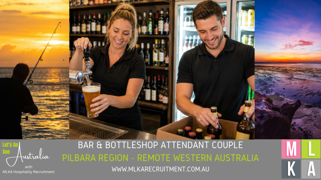 MLKA Live In Bar & Bottleshop Attendant Couple Vacancy - Pilbara Region, Remote Western Australia