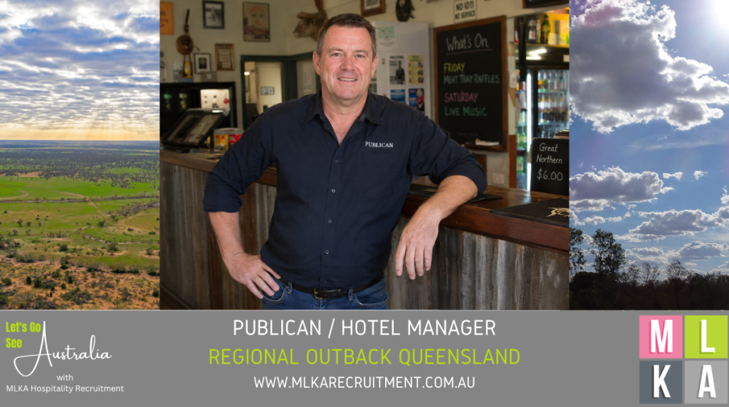 MLKA Live In Publican Hotel Manager Vacancy - Regional Outback Queensland