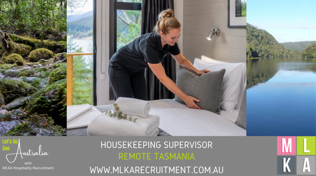 MLKA LIVE IN HOUSEKEEPING SUPERVISOR VACANCY - REMOTE TASMANIA