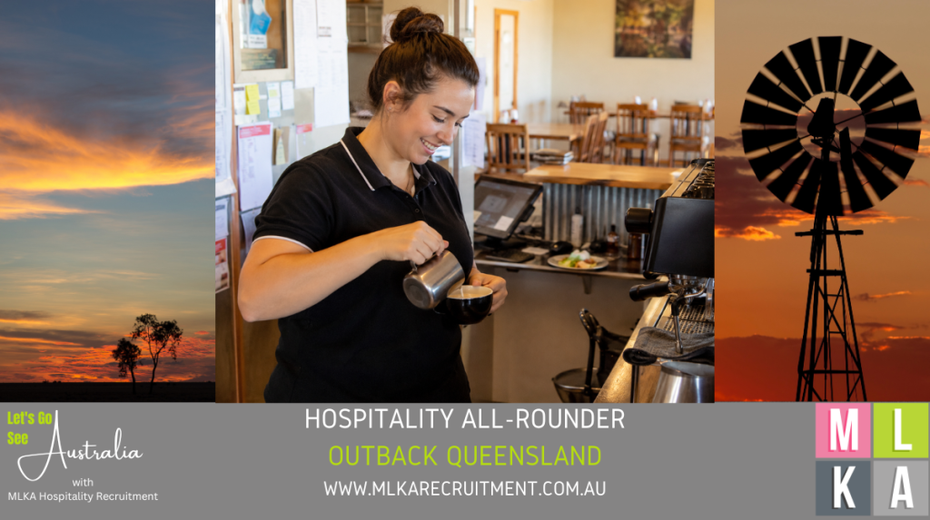 MLKA Live In Hospitality All-Rounder Vacancy - Outback Queensland