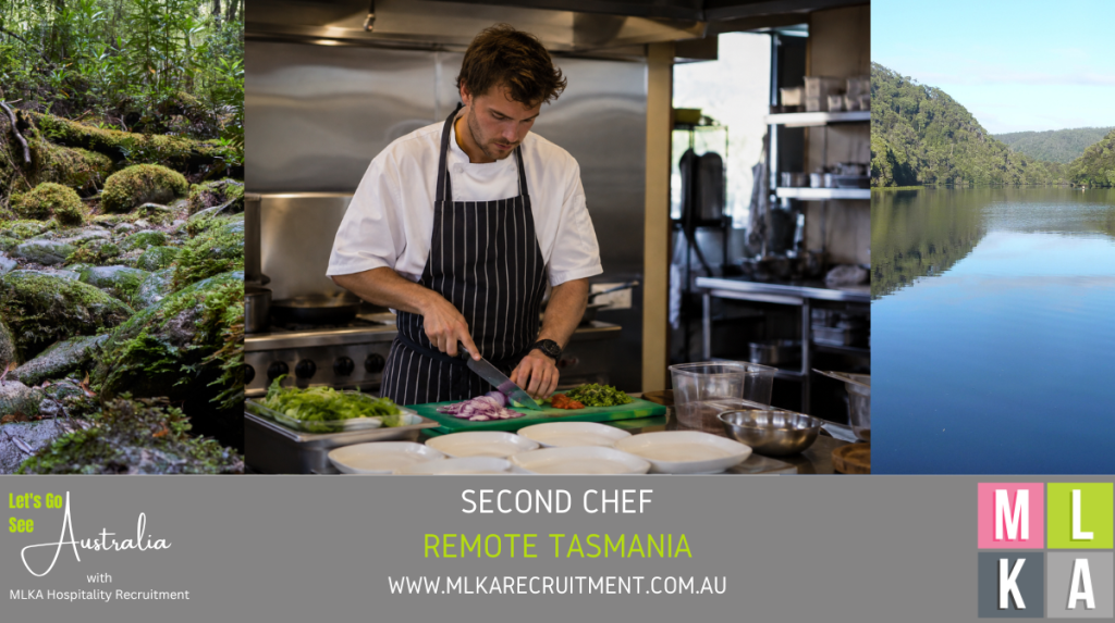 MLKA Live In Second Chef Vacancy - Remote Tasmania