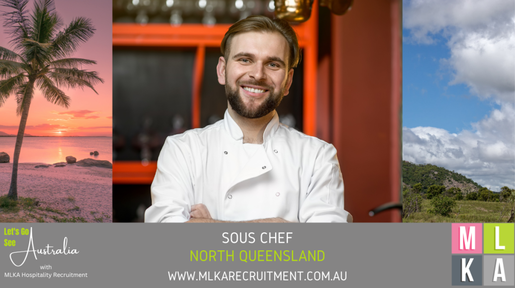 MLKA Live In Sous Chef Vacancy - North Queensland