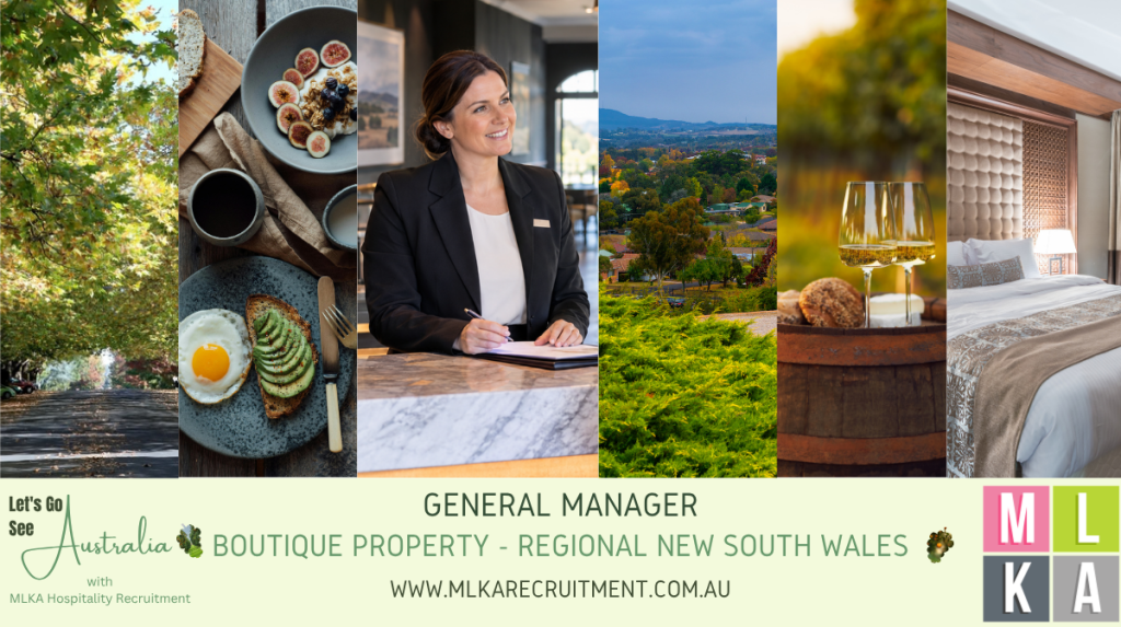 MLKA Live In General Manager Vacancy - Boutique Property - Regional New South Wales